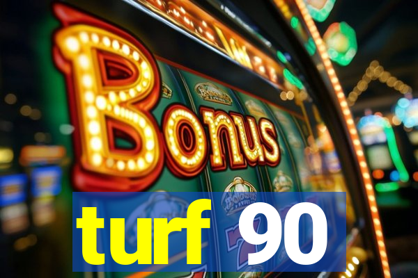 turf 90